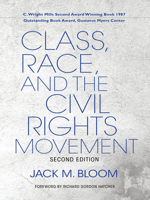 Title details for Class, Race, and the Civil Rights Movement by Jack M. Bloom - Available